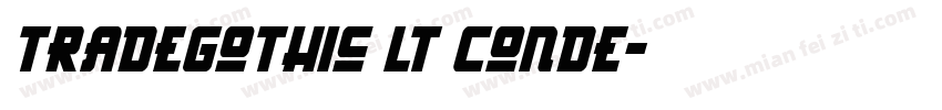 TradeGothic LT CondE字体转换